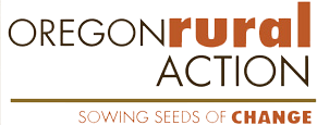 Oregon Rural Action - grassroots environment and social justice organization